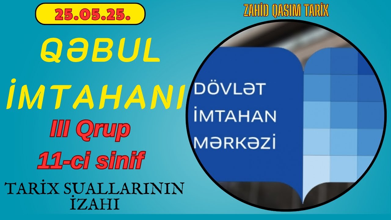 QƏBUL İMTAHANI / 25.05.2025.