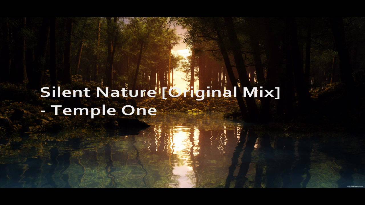 Temple One - Silent Nature [ Original Mix ] HQ