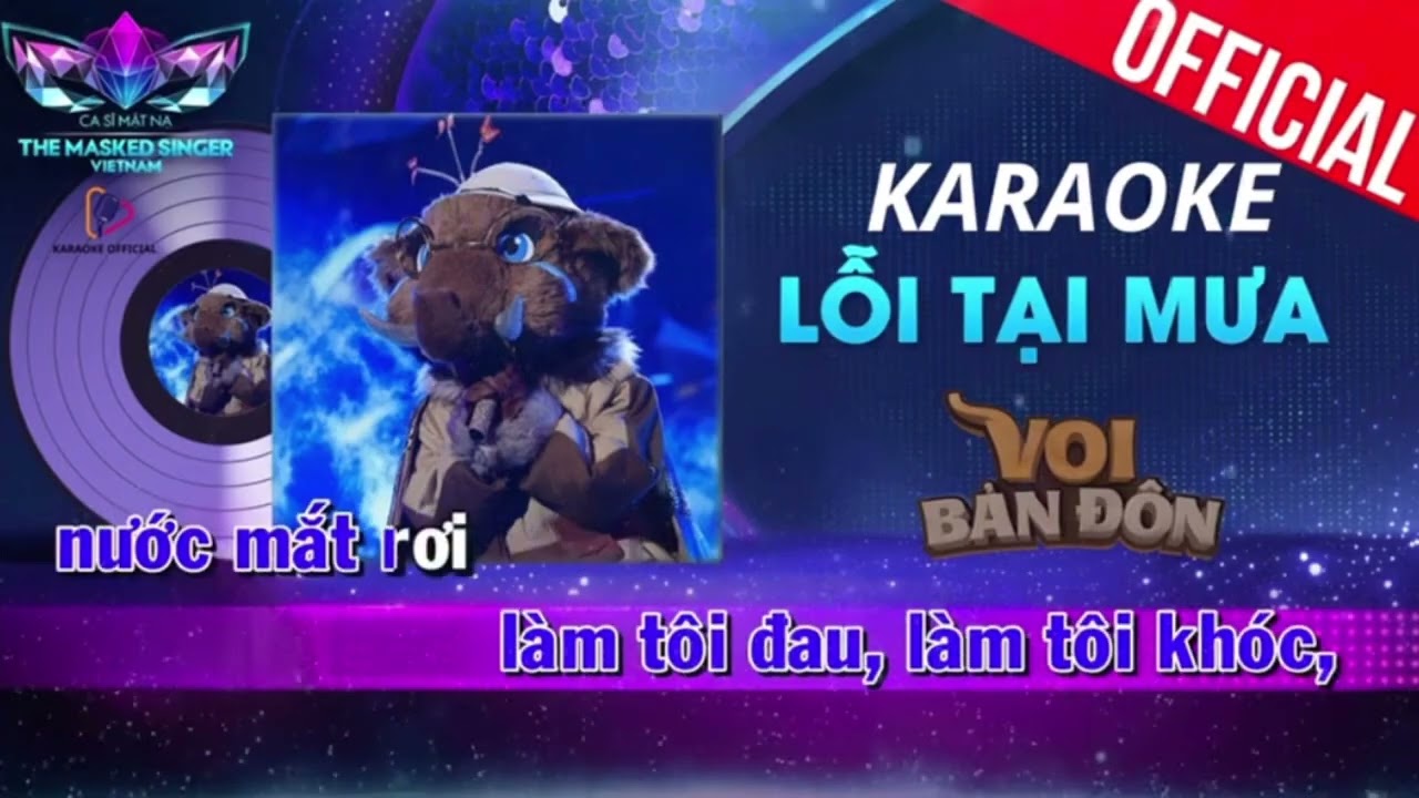 Lỗi Tại Mưa | Karaoke Beat Chuẩn Bè | Voi Bản Đôn - The Masked Singer | Chất Lượng Cao | xxivhtam