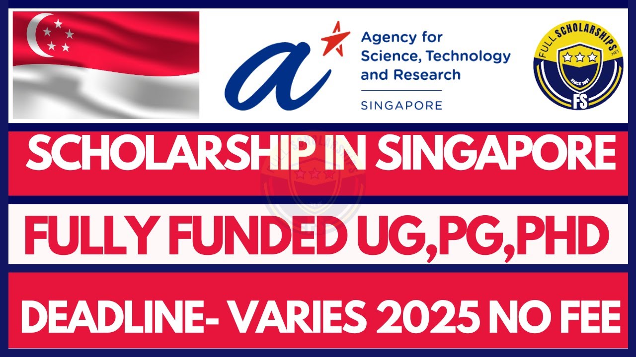 How to Apply for Singapore International Graduate Award (SINGA) 2025 Fully Funded PhD Opportunities