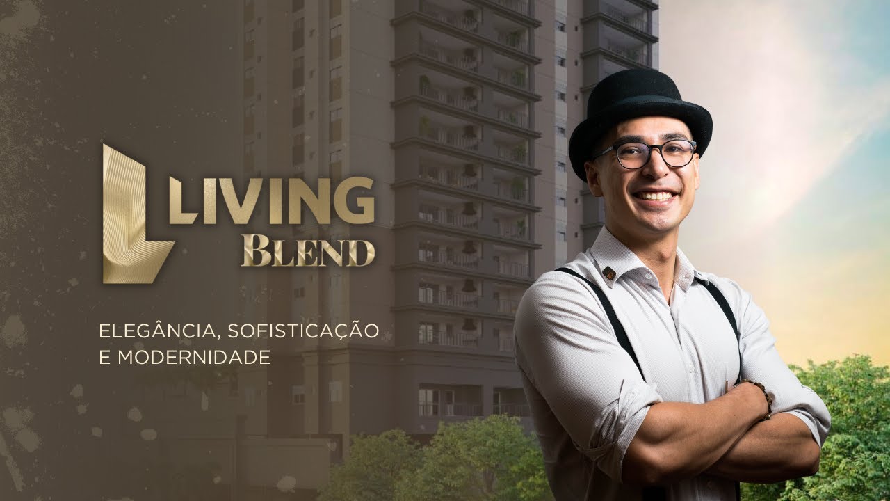 🎷 Conheça a Elegância do Living Blend: a Grande Novidade de Campinas!