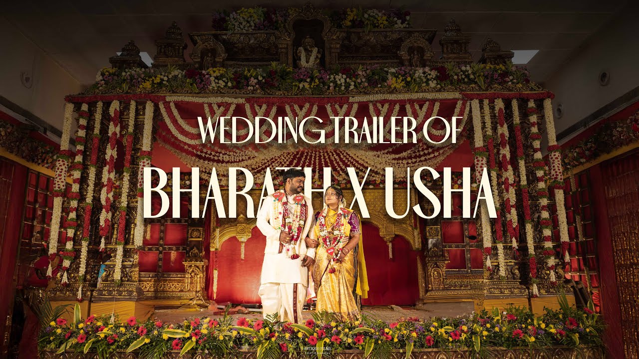Bharath & Usha Wedding Promo | Trailer | 4k | Best Wedding Trailer | Antique Films