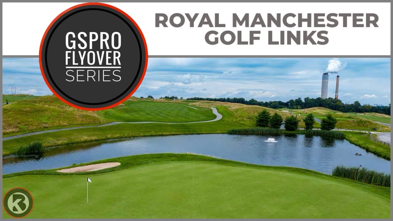 GSPro Course Flyover - Royal Manchester Golf Links - Designed by TLove