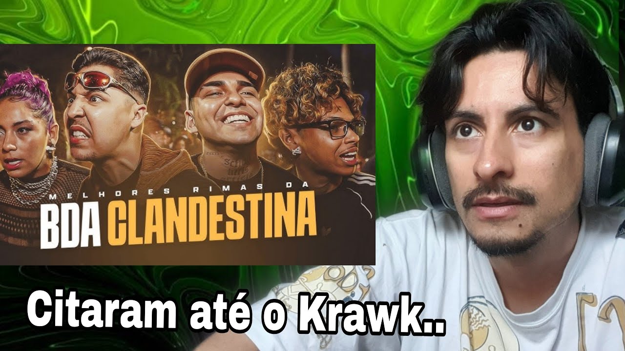 AS MELHORES RIMAS BDA CLANDESTINA ME SURPRENDERAM!