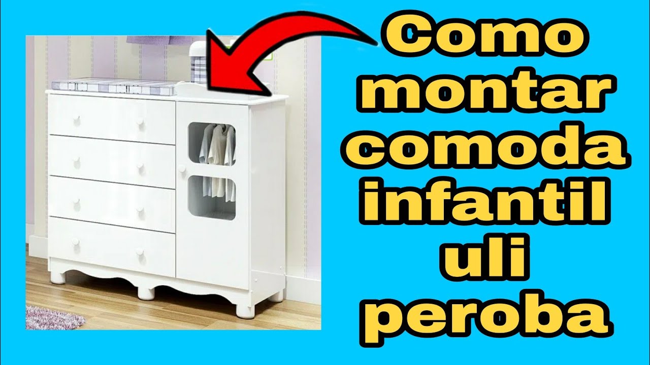 Como montar comoda uli infantil ( peroba moveis) #perobamoveis