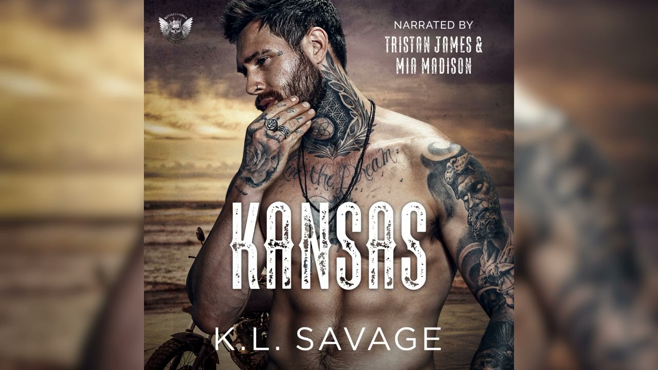 Kansas an MC Romance by K.L. Savage 📖 Romance Audiobook