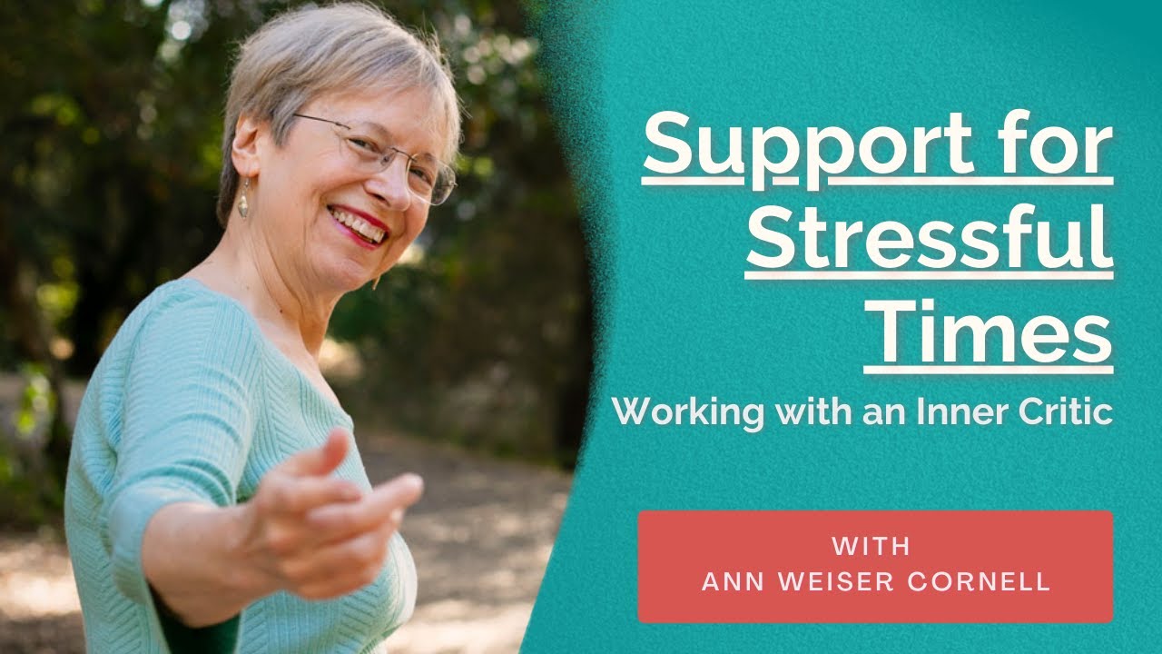 Working with an Inner Critic - Support for Stressful Times