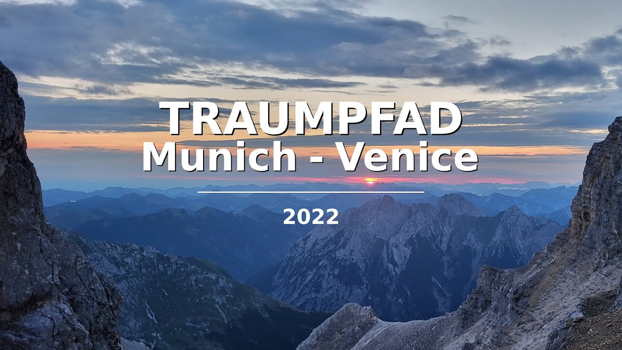 Solo hiking the Traumpfad - Munich (Bad Tölz) to Venice
