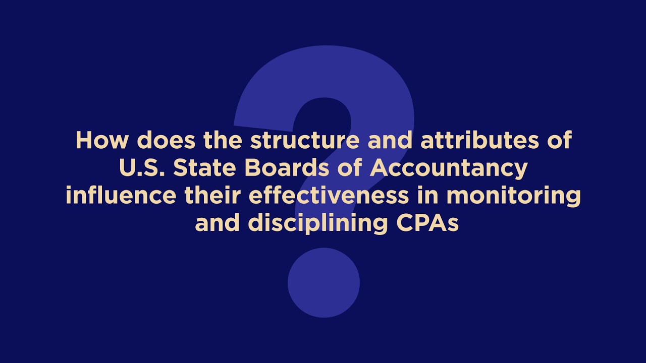 How do attributes of State Boards influence their effectiveness in monitoring & disciplining CPAs?