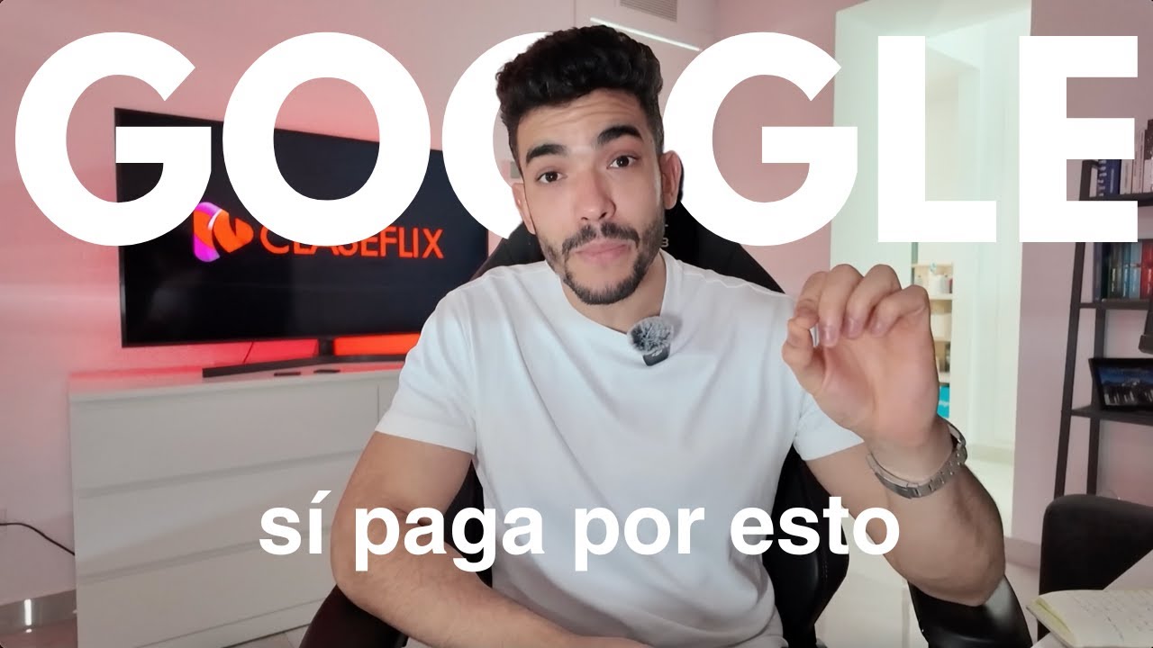 GOOGLE TE QUIERE PAGAR PARA QUE HAGAS ESTO | EMPRENDEFLIX #02