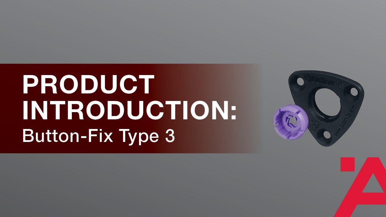 Product Introduction: Button-Fix Type 3