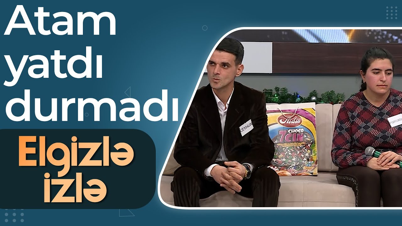 Elgizlə izlə - Pərvanəyə elçi çıxan Ceyhun göz yaşı tökdü
