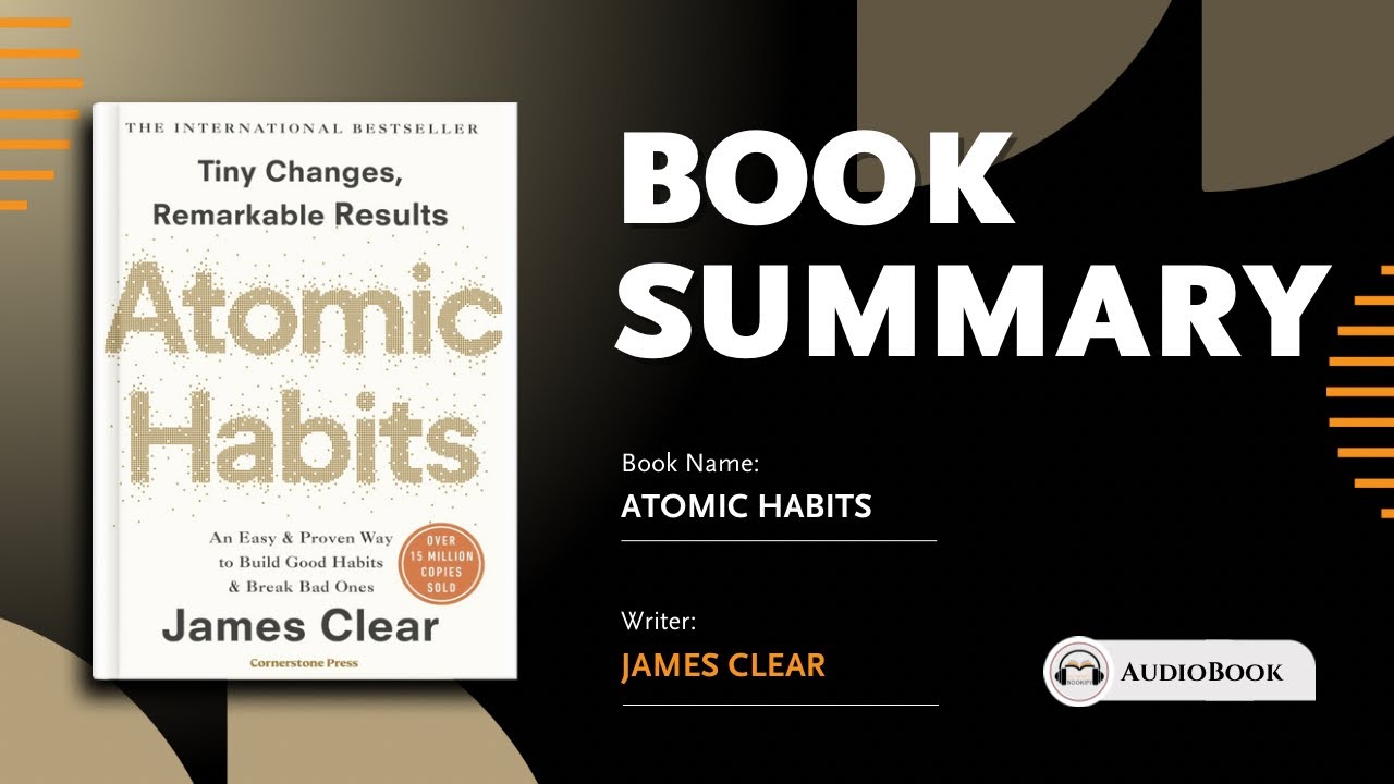 Atomic Habits by James Clear | Book Summary in English | Audiobook 