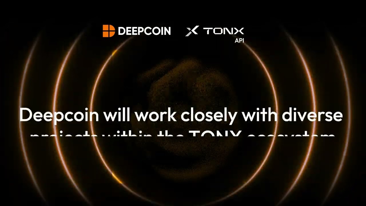 Deepcoin Partners with TONX API