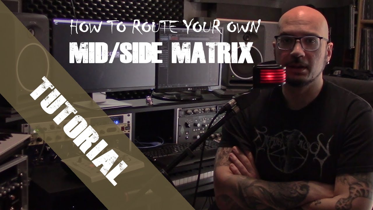 How to route your own Mid/Side Matrix - Tutorial