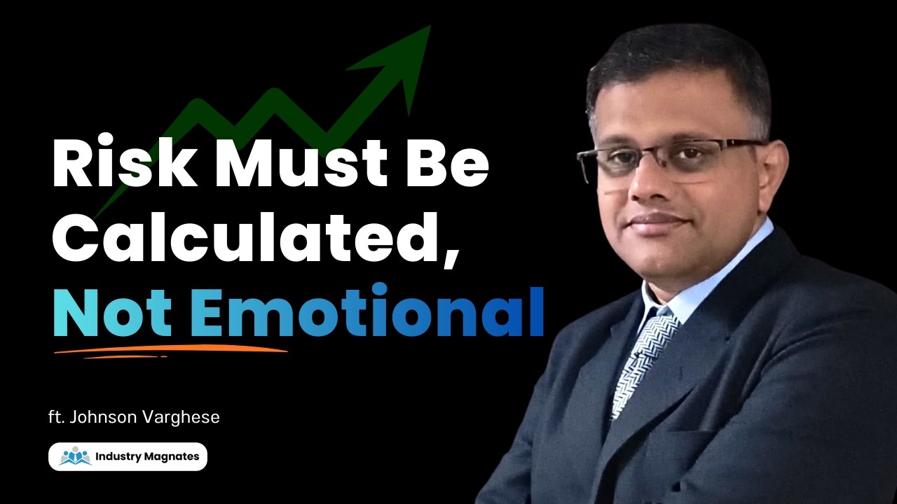 Calculated Risk: How Enterprise Leaders Avoid Self-Inflicted Disasters | ft. Johnson Varghese