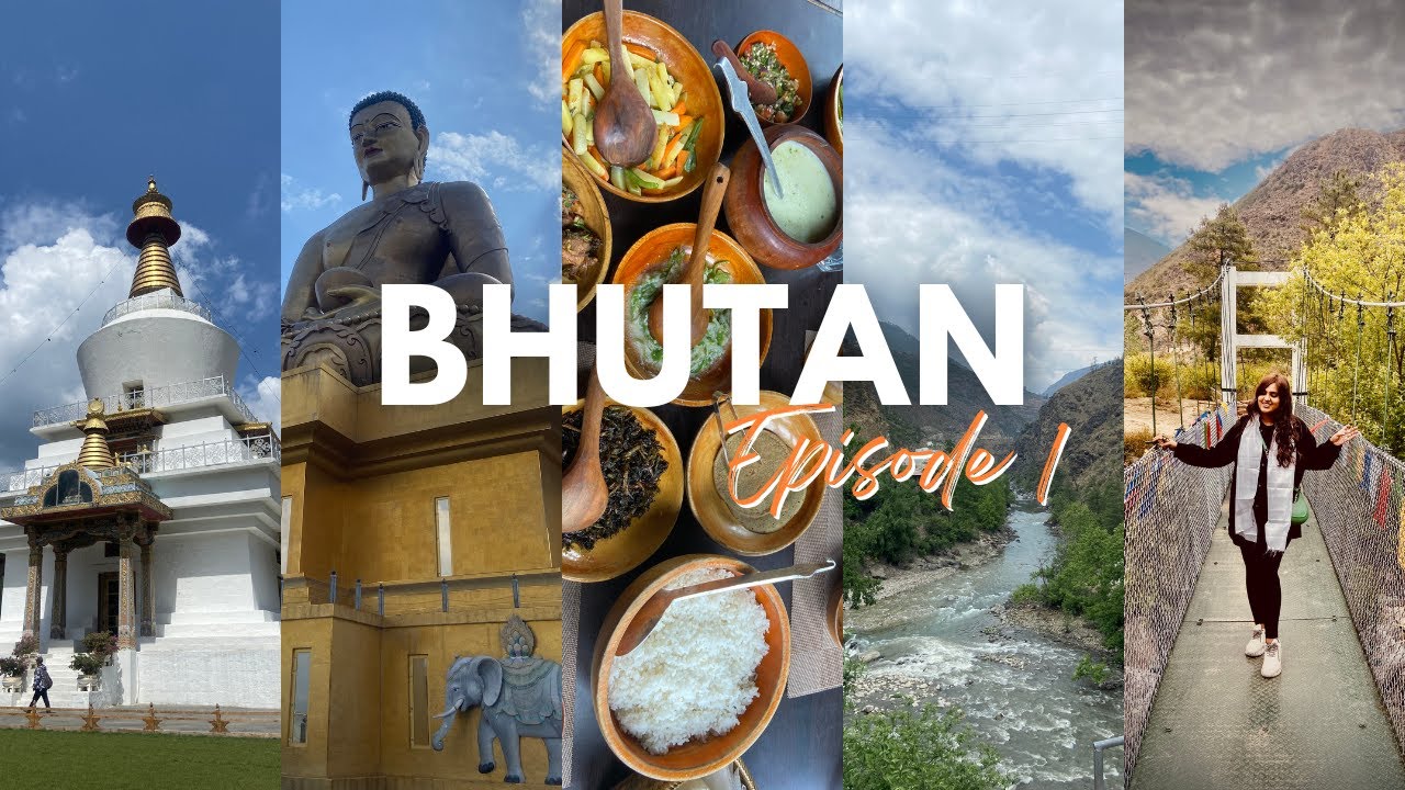DISCOVERING HAPPINESS IN THIMPHU:  BHUTAN SERIES EP. 1 - PRITHA SONI