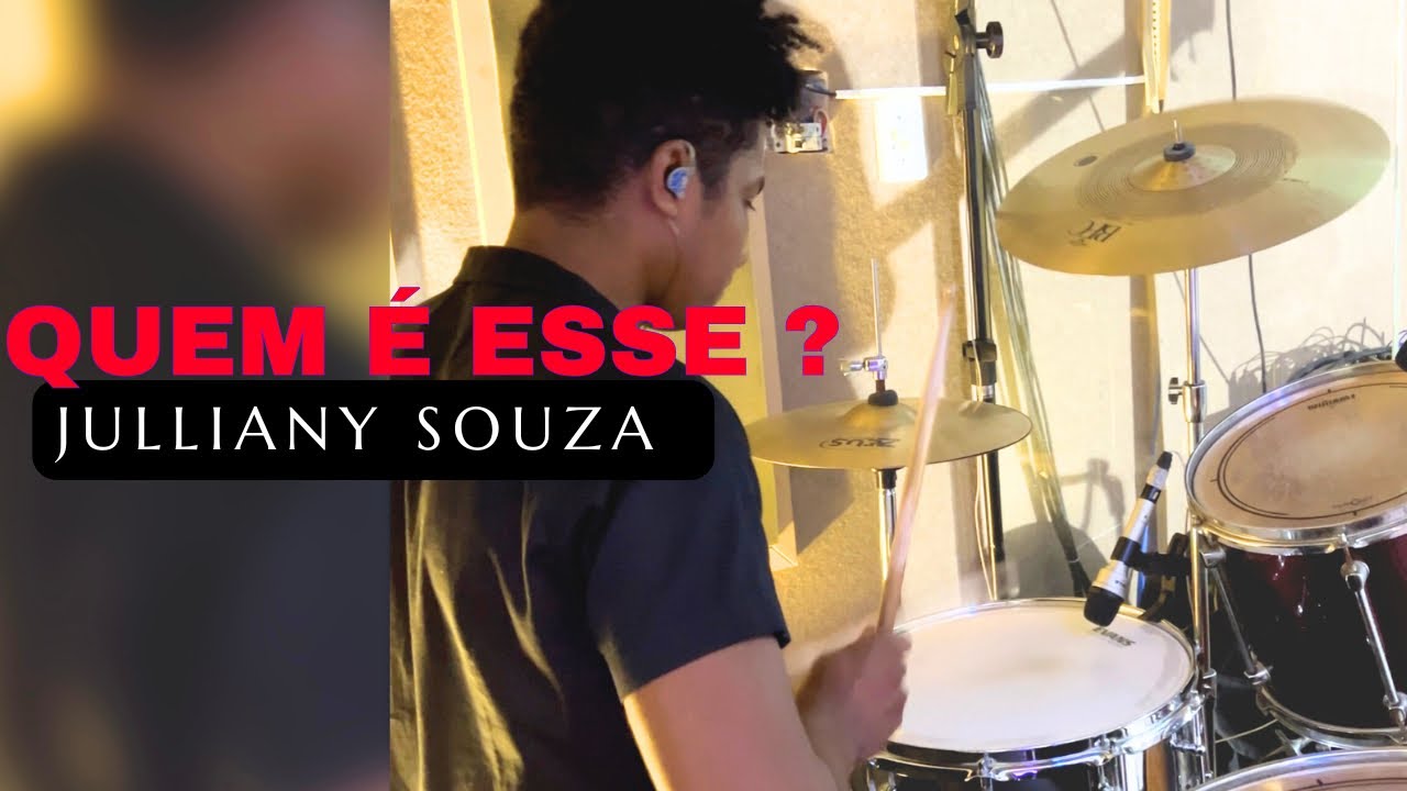 QUEM É ESSE? JULLIANY SOUZA ( DRUM COVER)