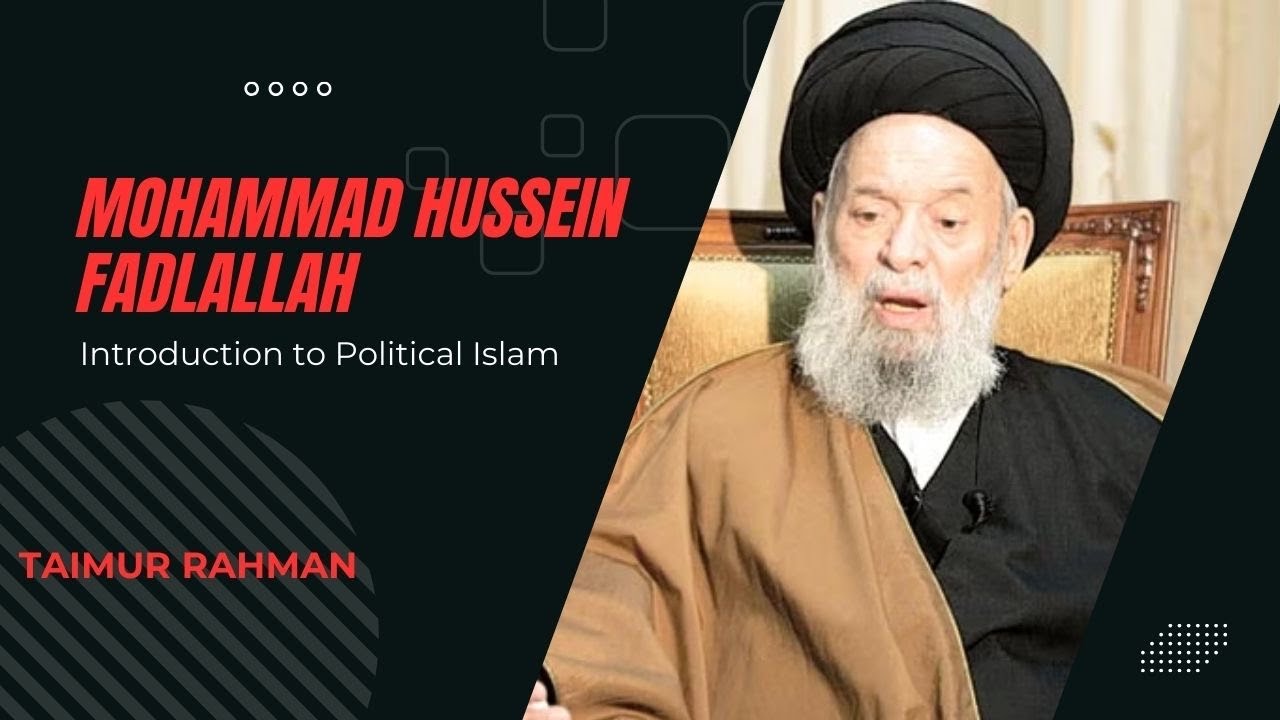 29. [Pol Islam] Mohammed Hussein Fadlallah