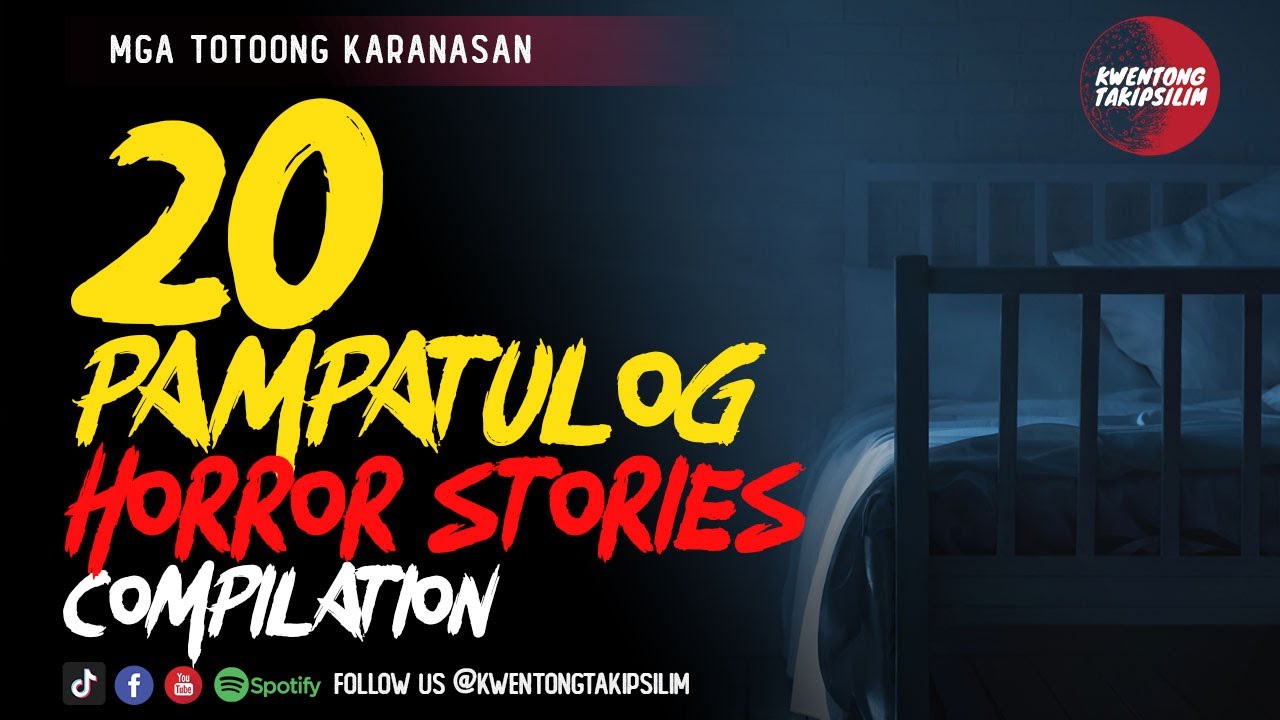 20 Pampatulog Horror Stories - Tagalog Horror Stories (True Stories Compilation)