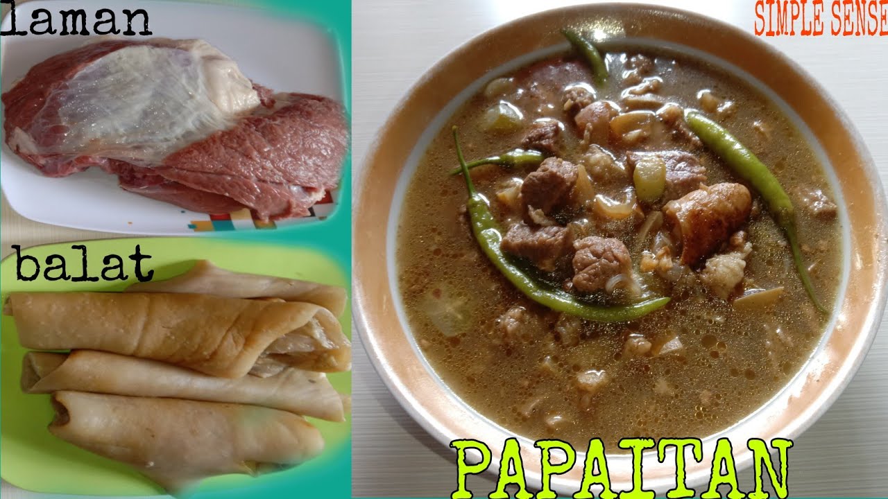 SIMPLE PAPAITAN NA LAMAN AT BALAT NG BAKA