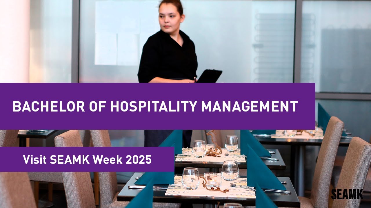 Visit SEAMK Week 2025: Bachelor of Hospitality Management