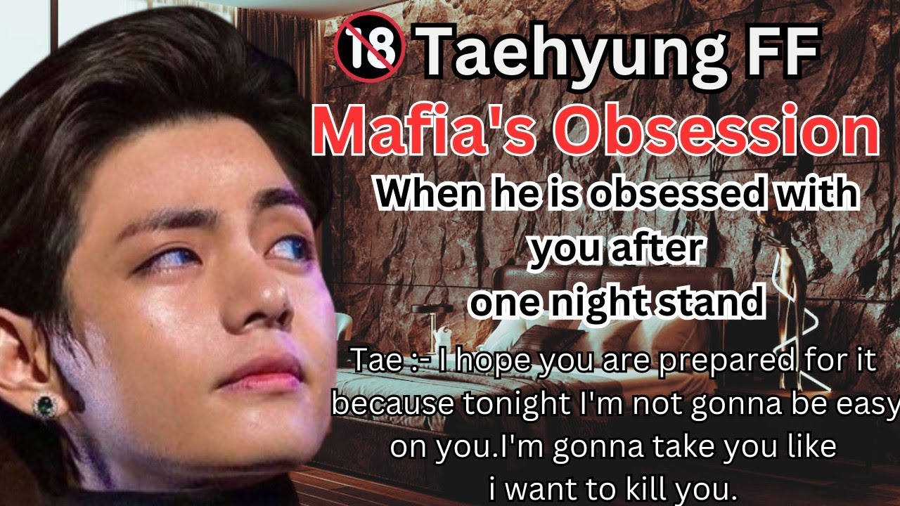 Taehyung ff | Mafia's Obsession| When he is obsessed with you after one night stand |bts ff in tamil