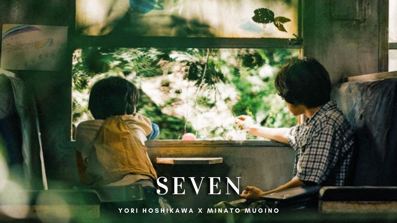 yori hoshikawa ✘ minato mugino ► Seven | Monster (2023) FMV