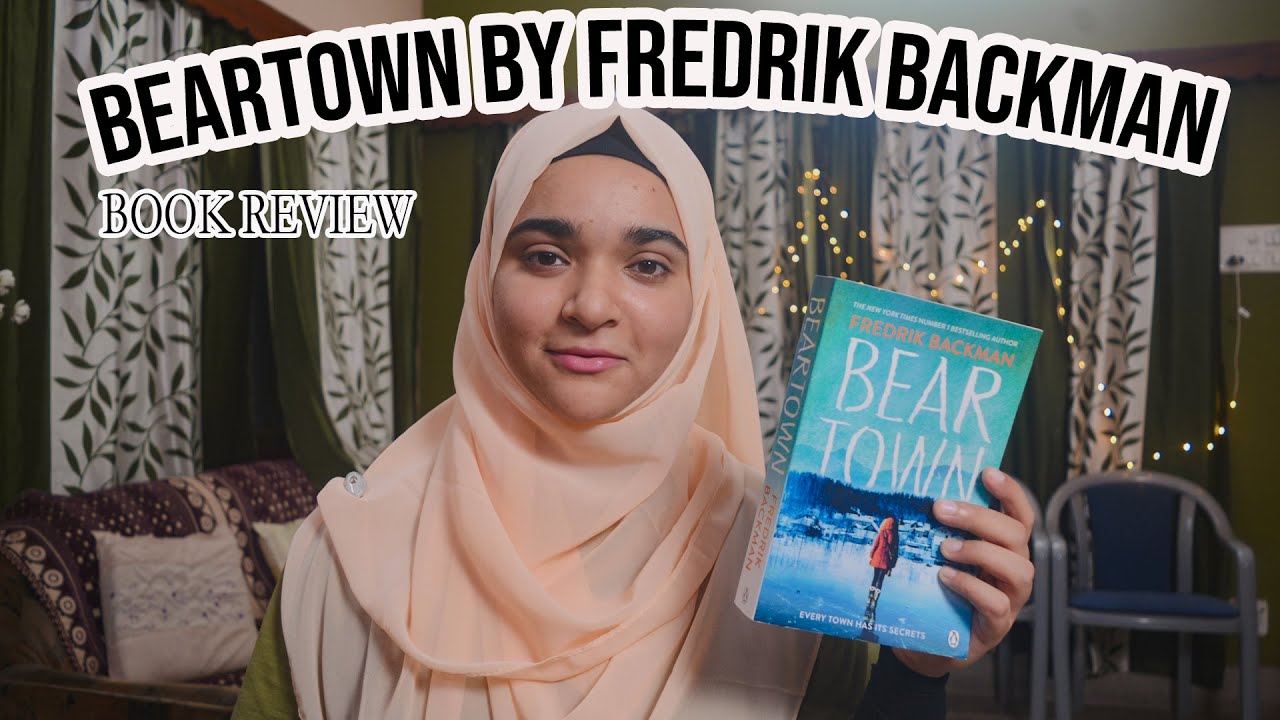 Beartown by Fredrik Backman | Book Review | Ayesha Syed