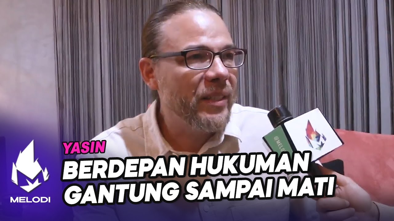 Yasin Berdepan Hukuman Gantung Sampai Mati | Melodi (2022)
