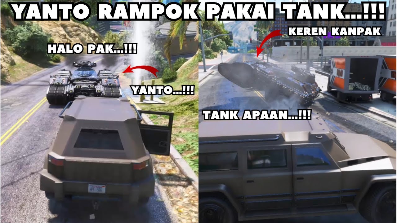 YANTO RAMPOK PAKAI TANK MASADEPAN...!!! - GTA V ROLEPLAY
