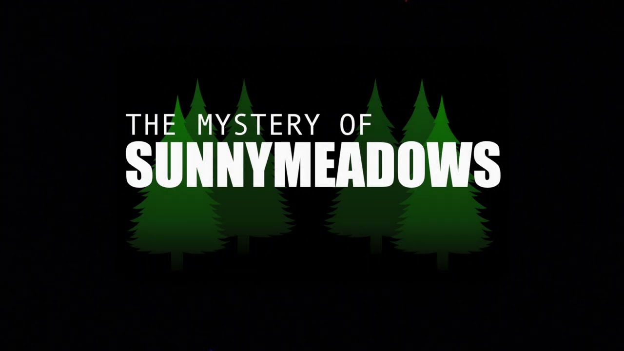 24 Hour Theatre|The Mystery Of SUNNYMEADOWS