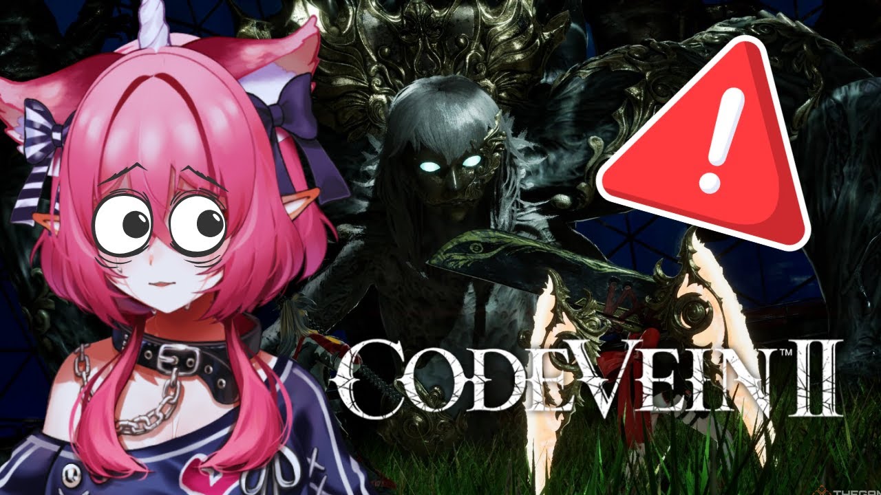 【Code Vein II】Failing over and over and over and over and ov- (Part 4)