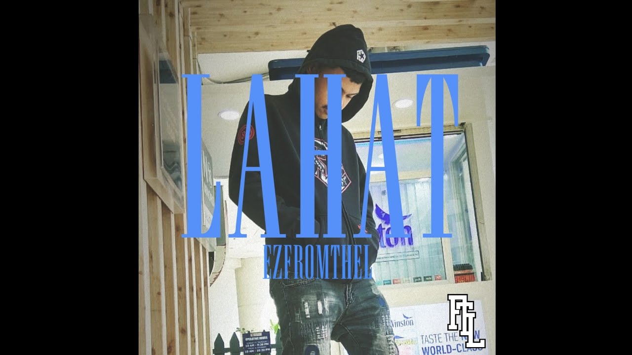 ezfromtheL - LAHAT (Official Audio)