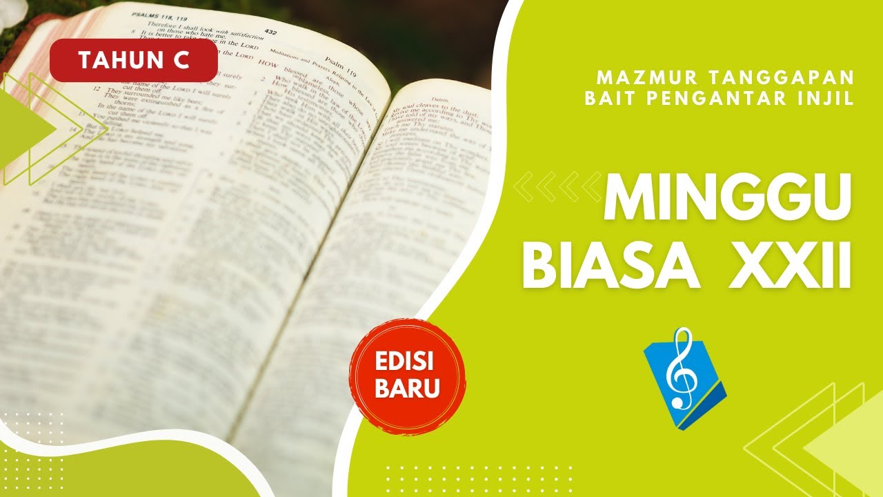 (Edisi Baru) Minggu Biasa XXII - Mazmur Tanggapan & Bait Pengantar Injil (Reff. 151  & PS. 957)
