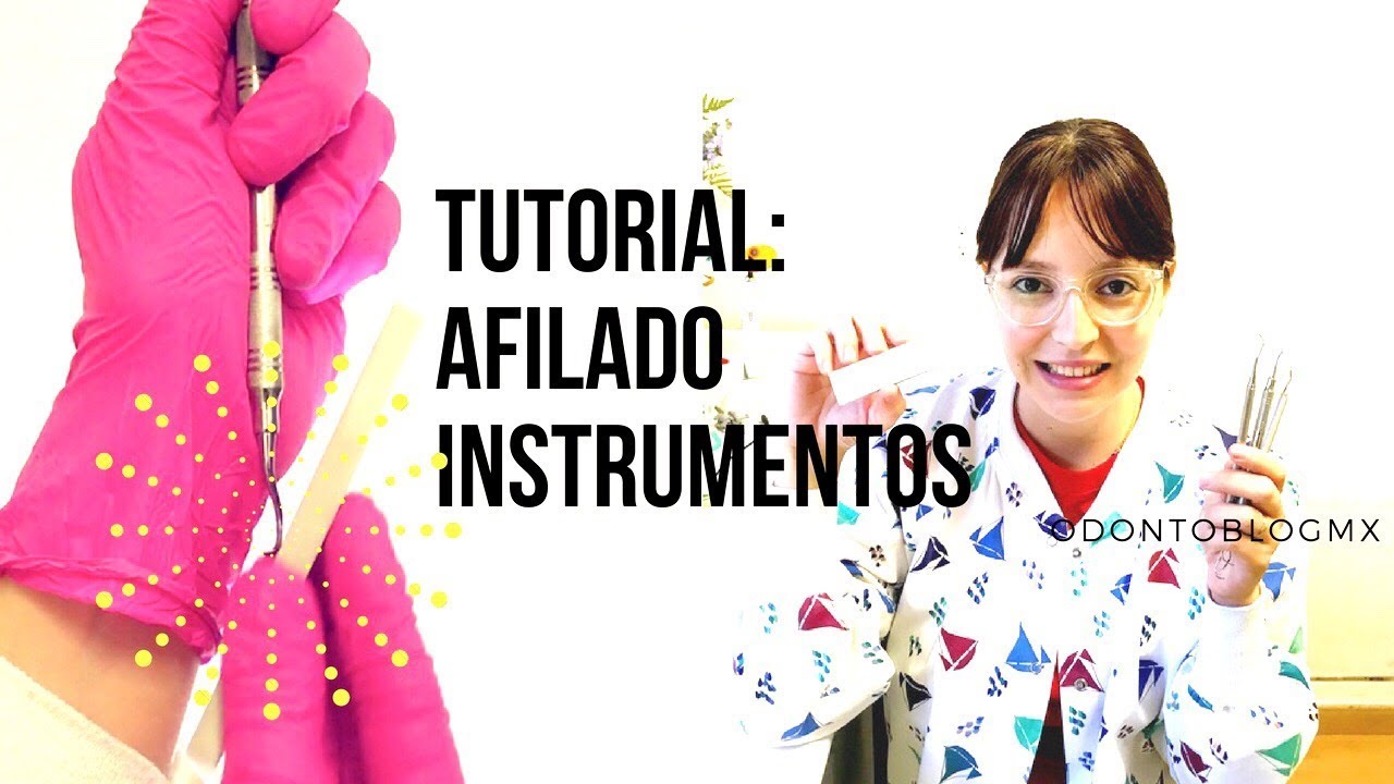 TUTORIAL:  Afilado manual de instrumental de Odontología