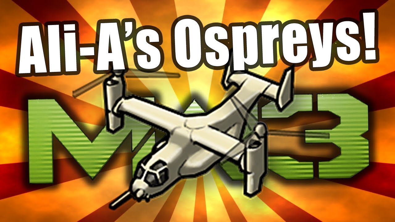 MW3 - Ali-A's Ospreys! Ep.2 - (Modern Warfare 3 Osprey Gunner Multiplayer Gameplay)
