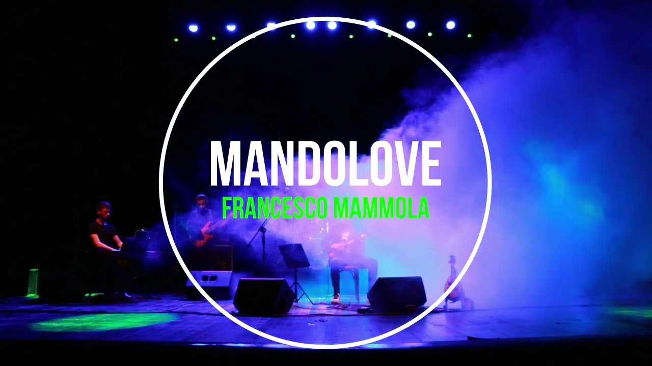 MANDOLOVE di Francesco Mammola (promo)