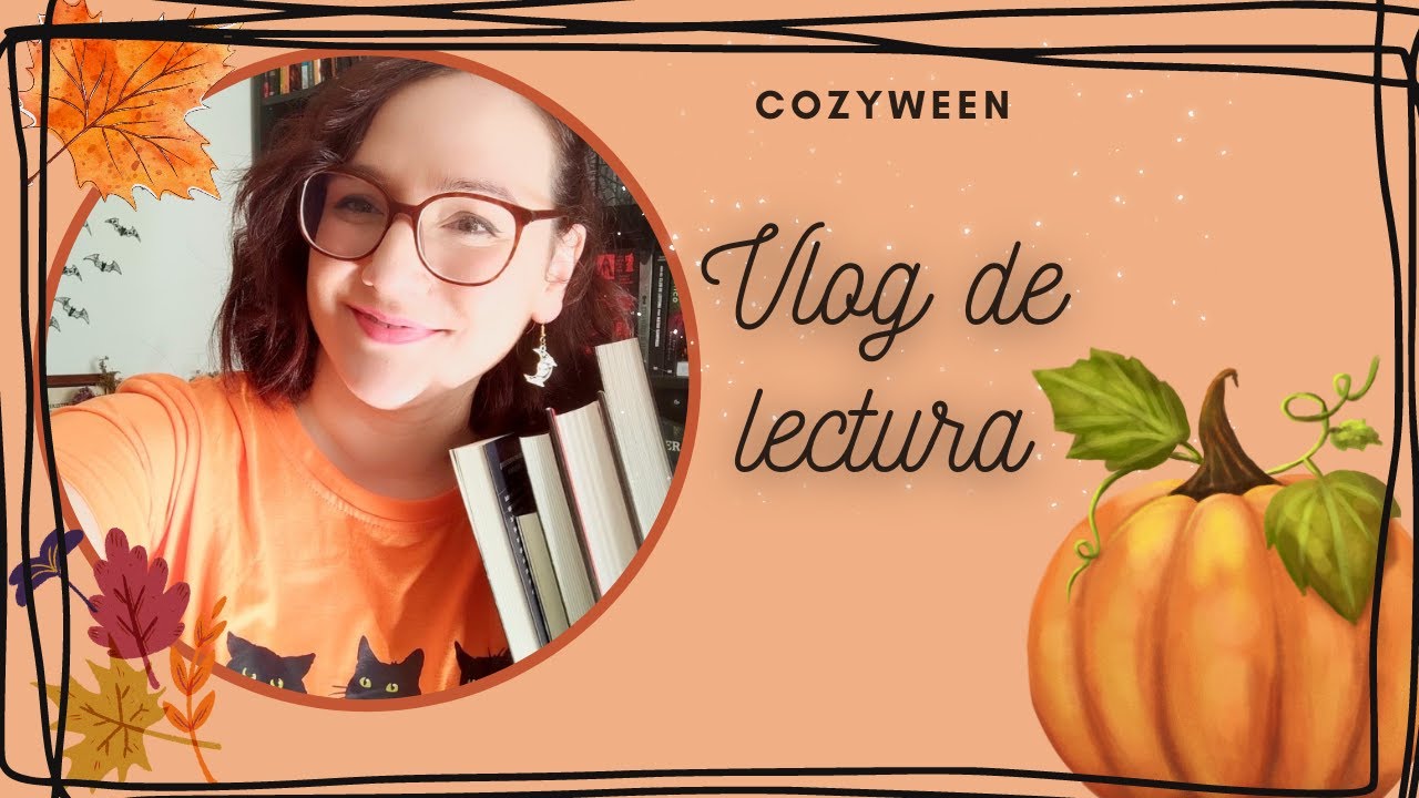 🎃VLOG DE LECTURA// #cozyween 📚 Vampiros que hacen crochet y una casa encantada