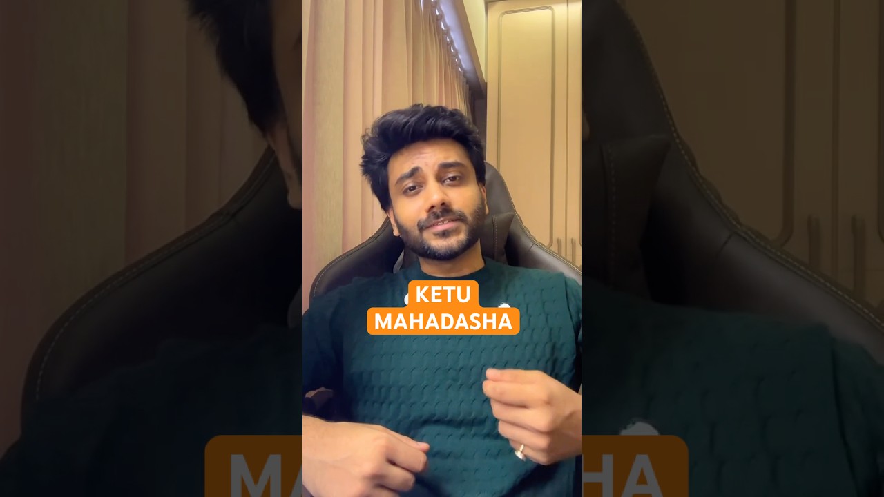Ketu Mahadasha