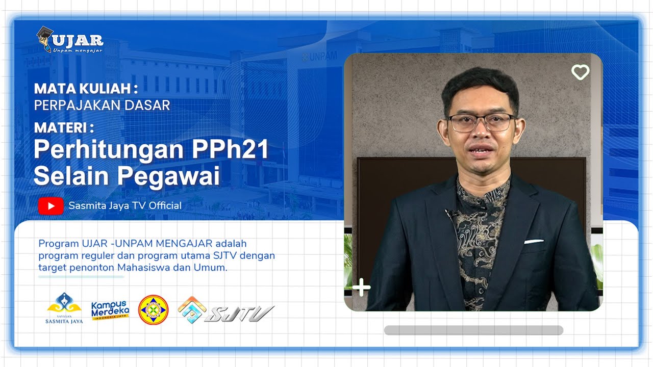 UJAR PERPAJAKAN DASAR PERTEMUAN 10 PERHITUNGAN PPH21 SELAIN PEGAWAI