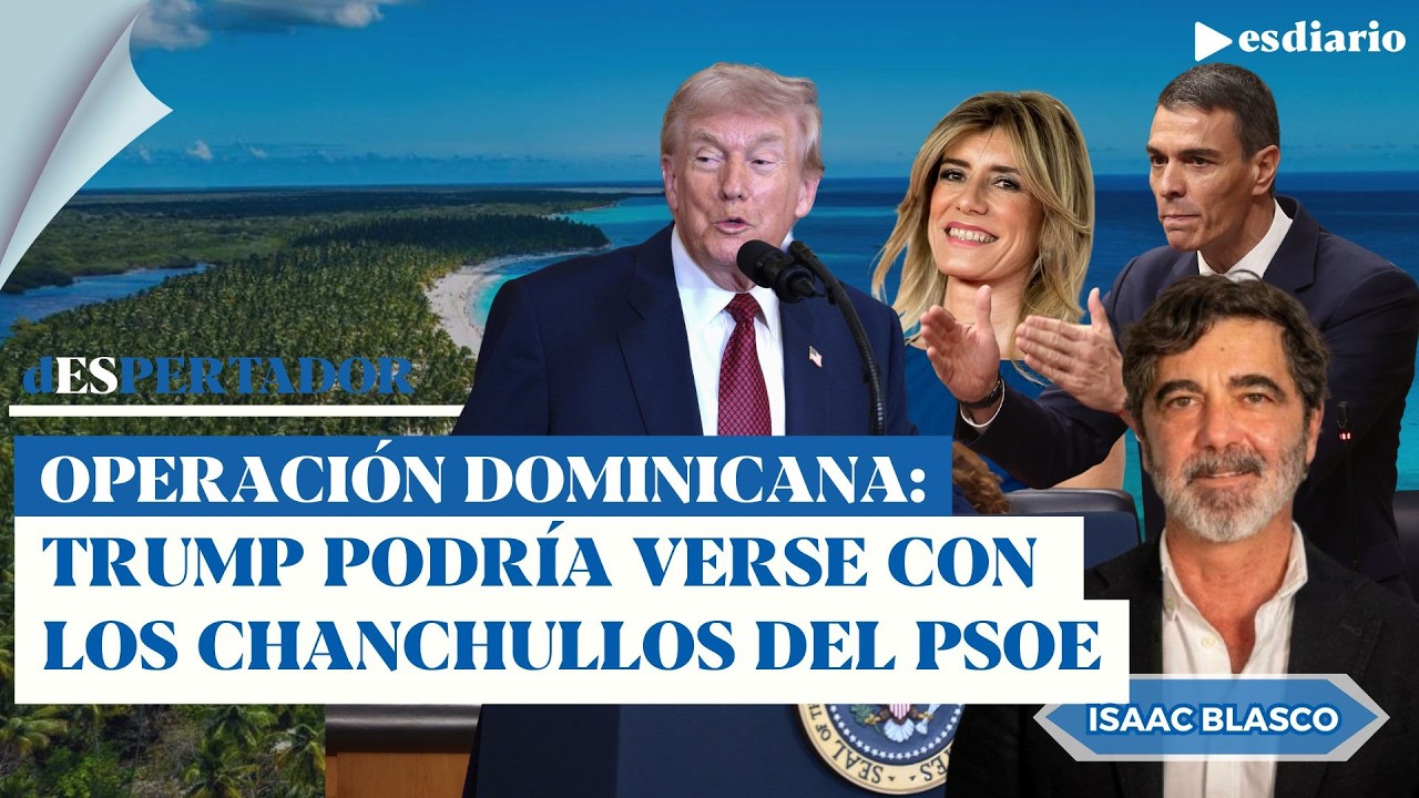 Operación dominicana: Donald Trump podría toparse con los chanchullos socialistas | ESdiario