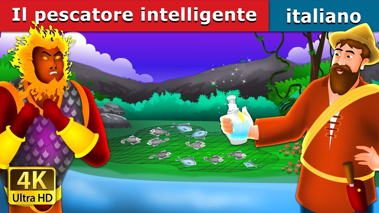 Il pescatore intelligente | The Intelligent Fisherman Story in Italian |  @ItalianFairyTales