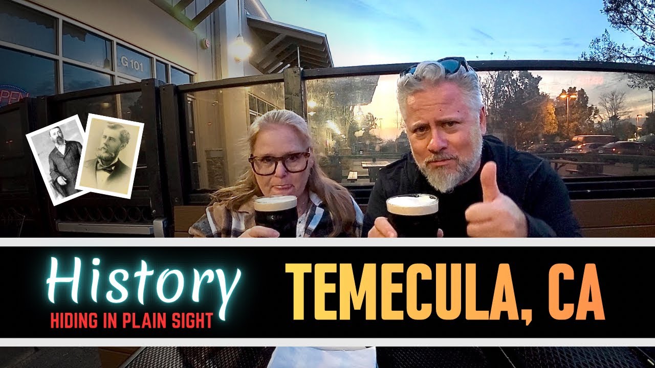 Temecula History - The Good, The Bad and the Quirky