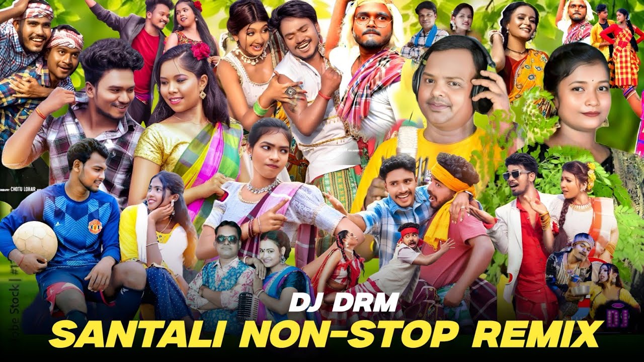 New Santali Non-Stop Remix Vol. 2 - Santali Traditional Mix - DJ DrM