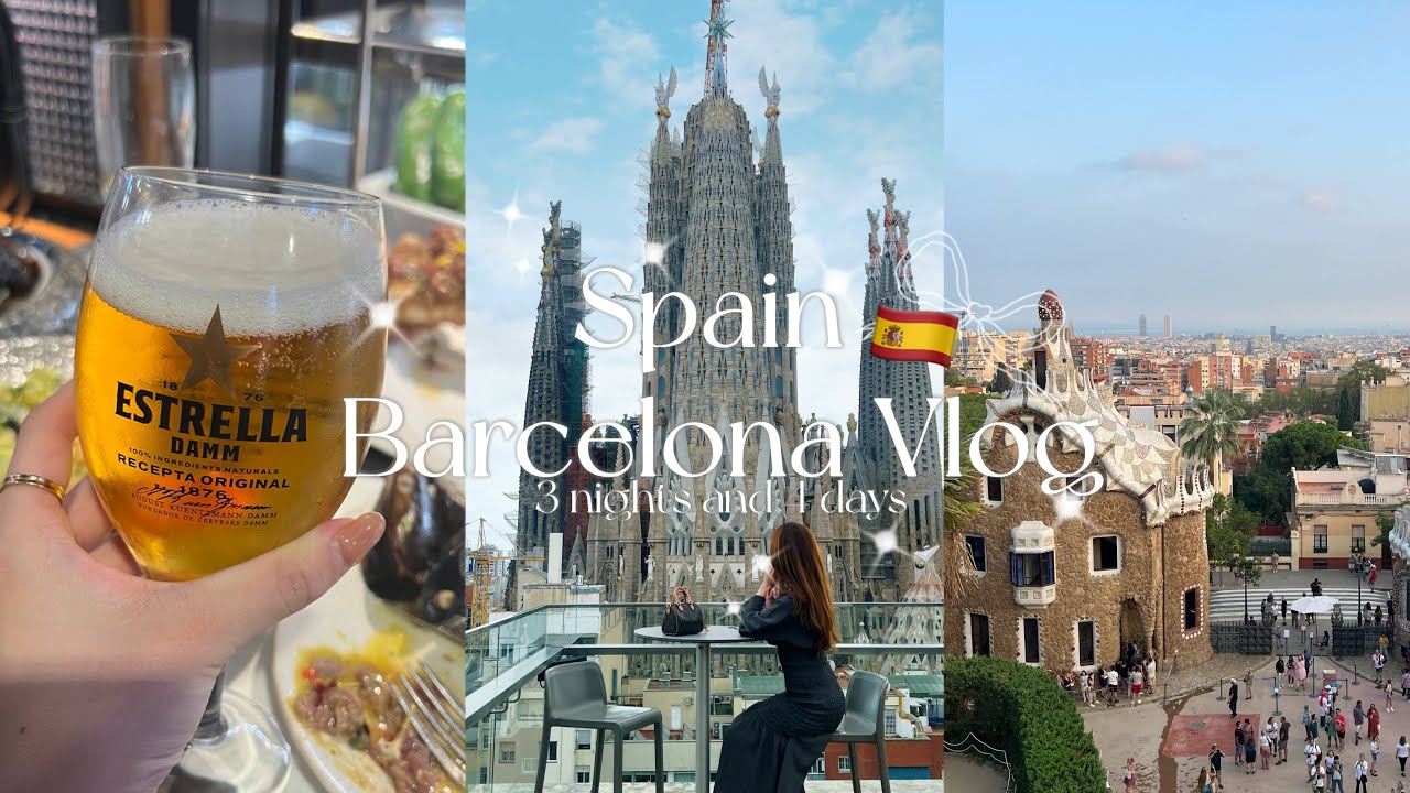 スペインバルセロナ旅行VLOG■初バルセロナ女子旅三泊四日おすすめグルメ、スポット総まとめ