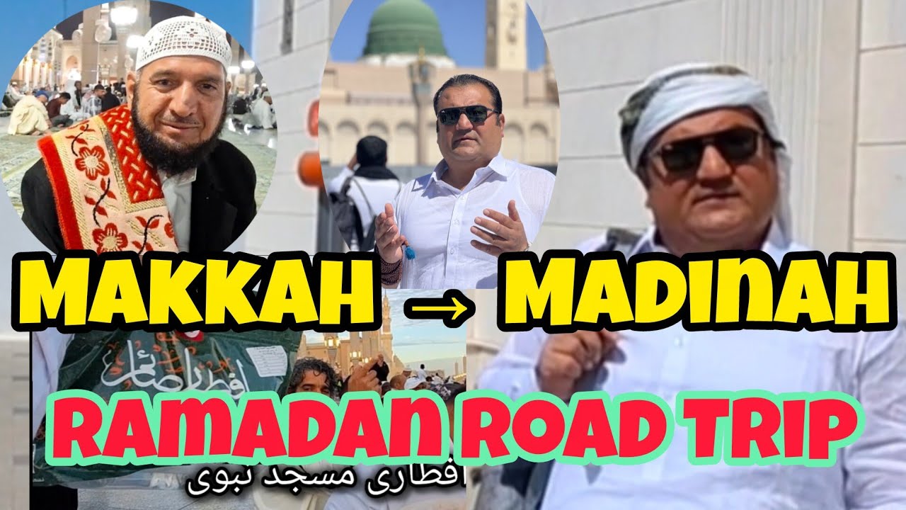 Makkah to Madinah Road Trip in Ramadan | Emotional Spiritual Journey 2026 | Izzat Travel Story