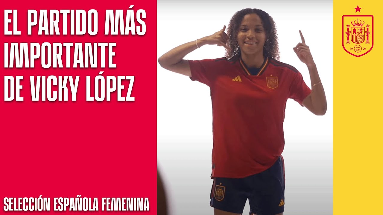 El partido más importante de Vicky López | 🔴 SEFUTBOL