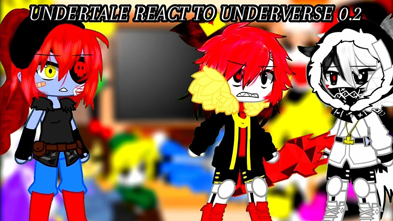 Undertale React To Underverse 0.2 | Gacha Club