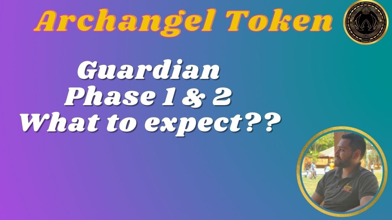 Archangel  Token -  Guardian Phase 1 & 2